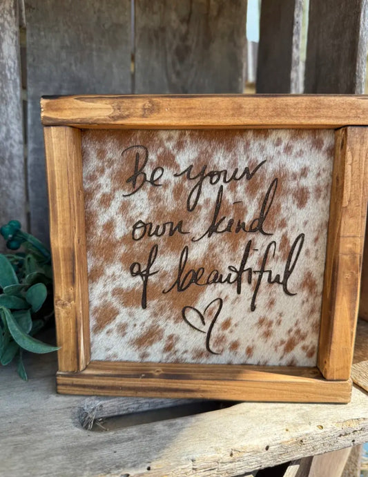 Beautiful - Cowhide Sign