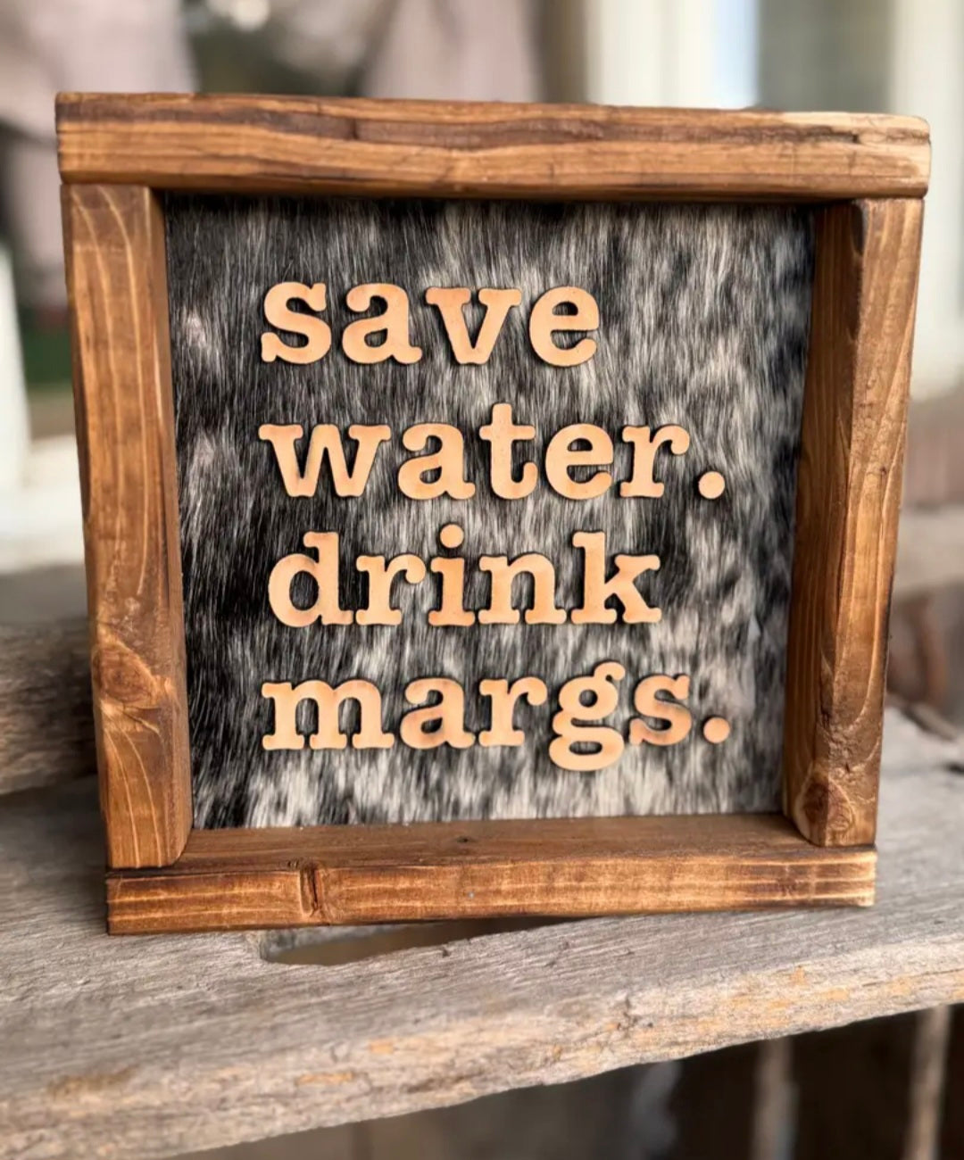 Drink Margs - Cowhide Sign