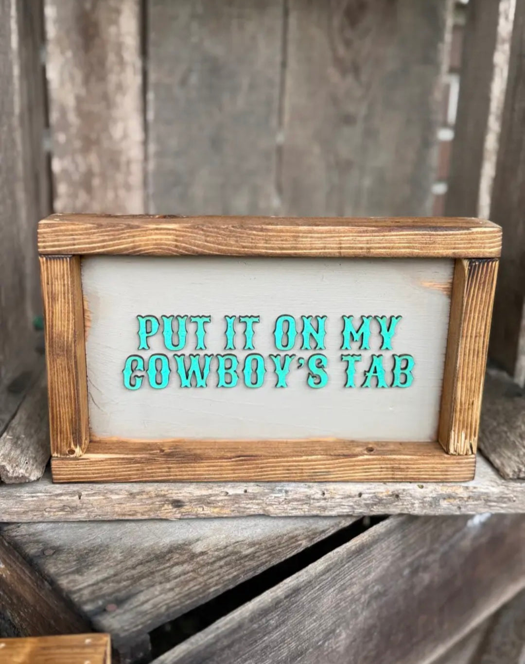 Cowboy's Tab - Wood Sign