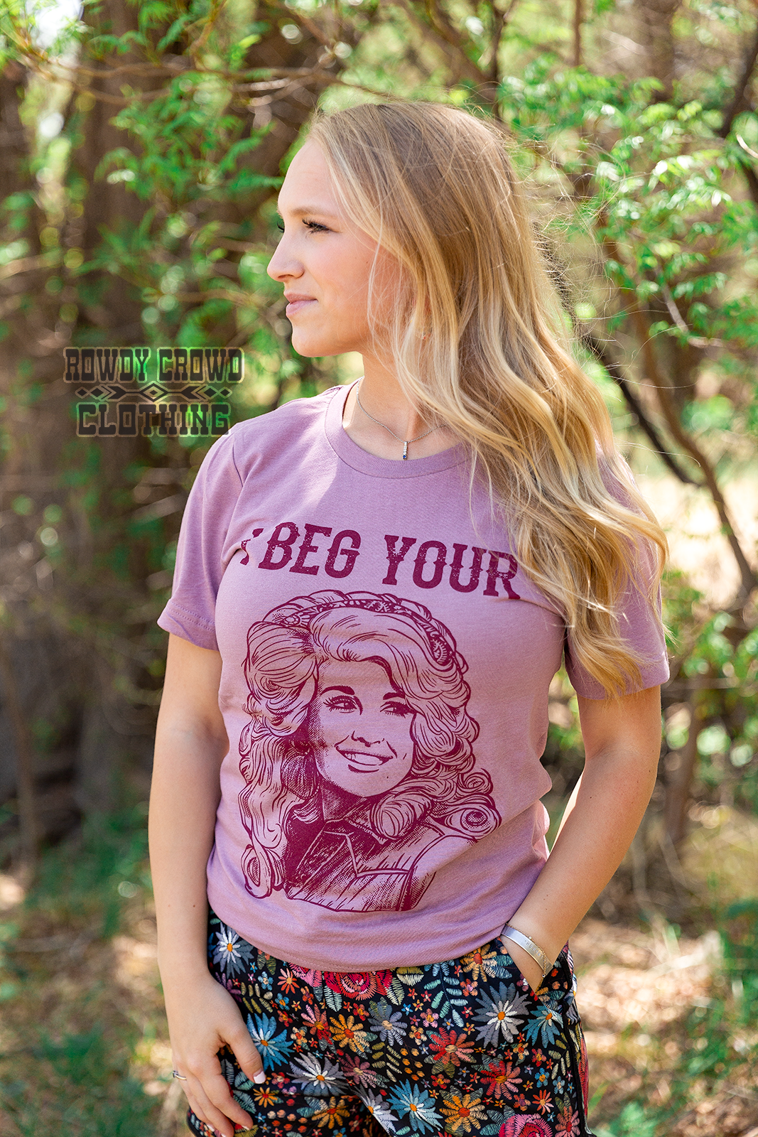 western apparel, western graphic tee, graphic western tees, wholesale clothing, western wholesale, women's western graphic tees, wholesale clothing and jewelry, western boutique clothing, western women's graphic tee, dolly parton, dolly graphic tee, dolly tee, dolly parton graphic tee, I beg you parton